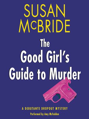 cover image of The Good Girl's Guide to Murder